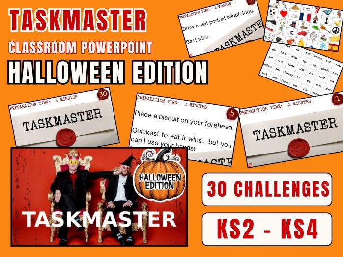 Taskmaster | Halloween Autum | Fun Challenge Game | PowerPoint | 30 Hilarious No-Prep |  KS2 KS3 KS4