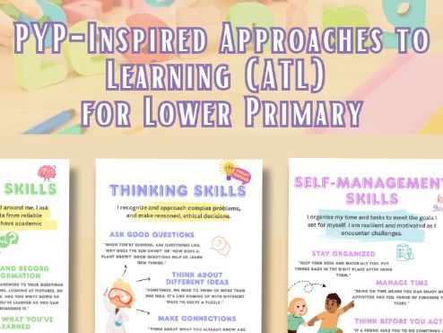 PYP-Inspired Approaches to Learning (ATL) for Lower Primary