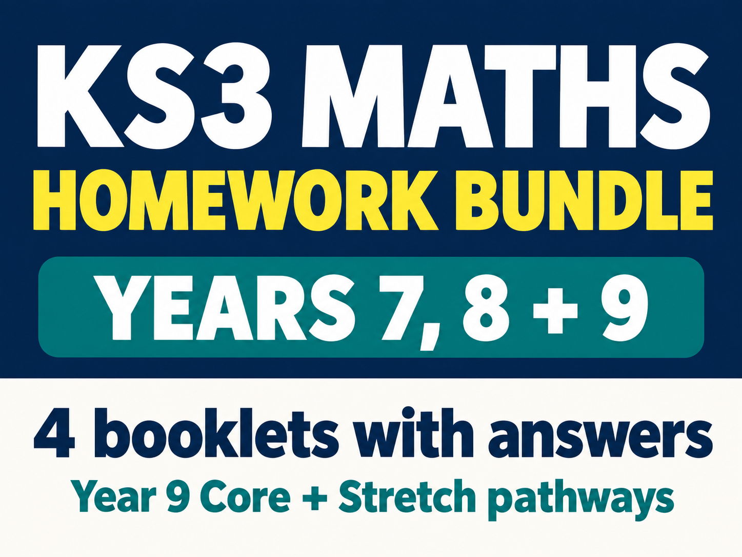 KS3 Maths Homework Bundle | Years 7, 8 & 9 | 4 Booklets with Answers