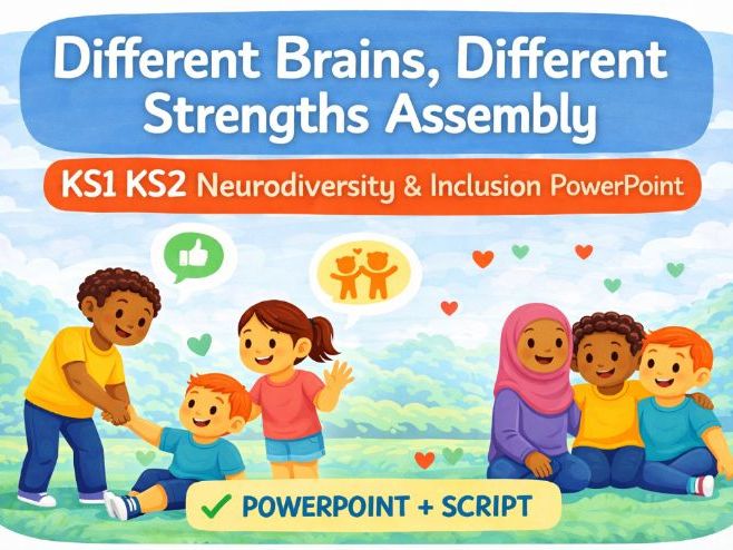 Different Brains Different Strengths Assembly | Inclusion & Understanding Differences | KS1 KS2 | Po