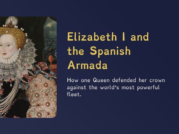 The Tudors - Elizabeth I and the Spanish Armada (PPT + Worksheet)