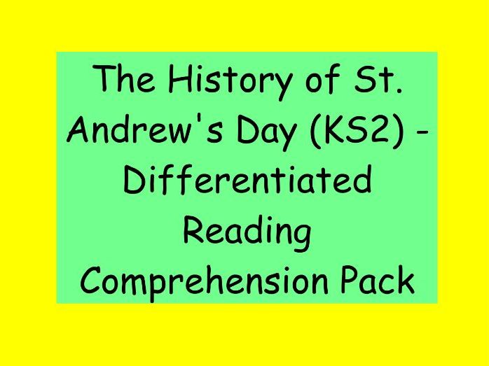 The History of St Andrew’s Day – Differentiated Reading Comprehension Pack (KS2)