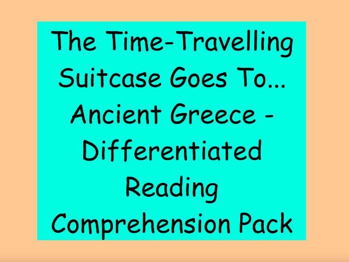 The Time-Travelling Suitcase Goes To… Ancient Greece - Differentiated Reading Comprehension (LKS2)