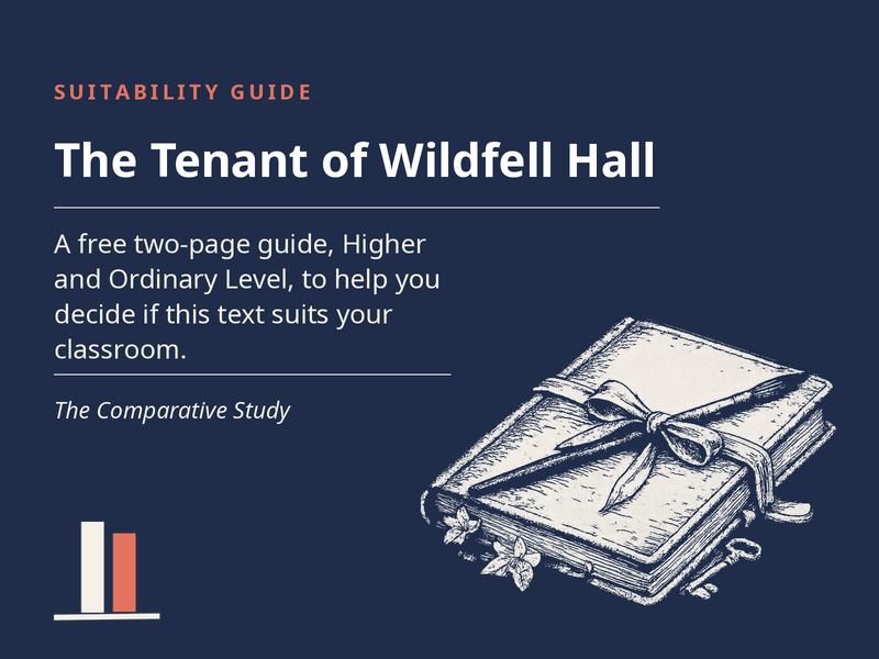 The Tenant of Wildfell Hall - Suitability Guide for the Comparative Study