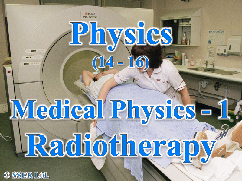 P3.1 Medical Physics 1 Radiotherapy Teaching Resources