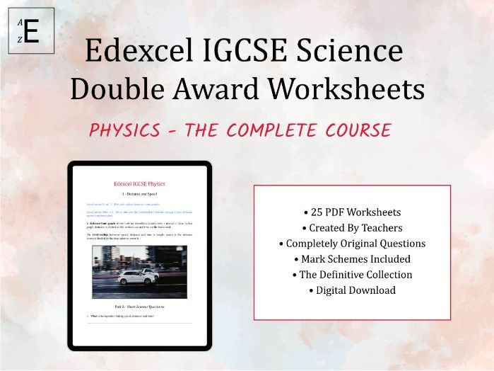 Edexcel IGCSE Double Award Science (Physics) Worksheets - The Complete Course