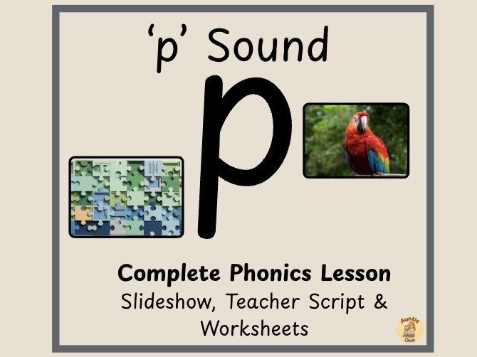 Initial 'p' Sound Complete Lesson: Slides, Teacher Script & Worksheets