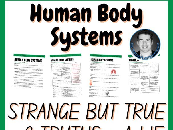 Human Body Systems | Strange But True Facts + 2 Truths and a Lie 2 Activity Set