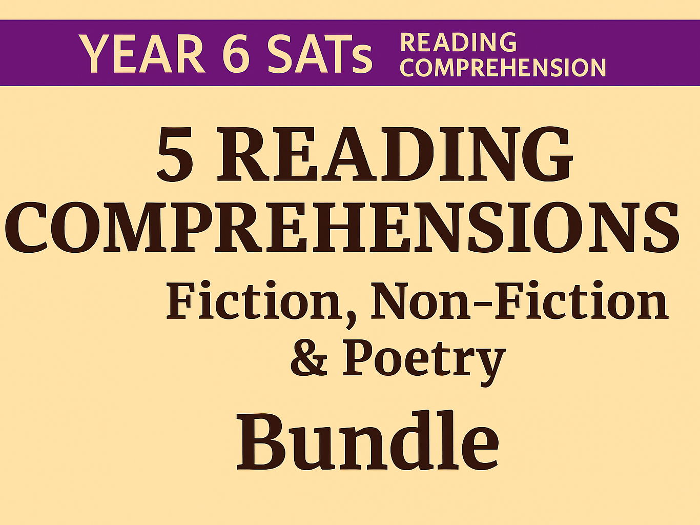 Year 6 SATs Reading Comprehension Bundle — 5 Texts (Fiction, Non-Fiction & Poetry)