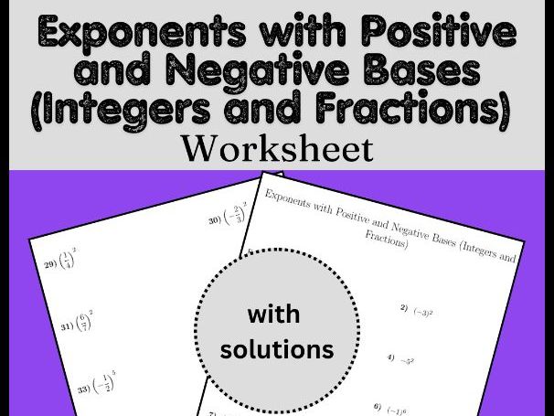 Exponents with Positive and Negative Bases (Integers and Fractions) Worksheet
