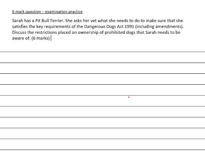 6 mark question on Dangerous Dogs