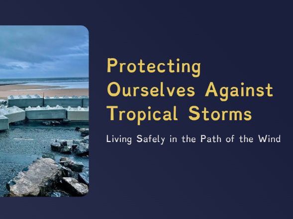 Year 7 - Protecting Ourselves Against Tropical Storms (PPT + Worksheet)