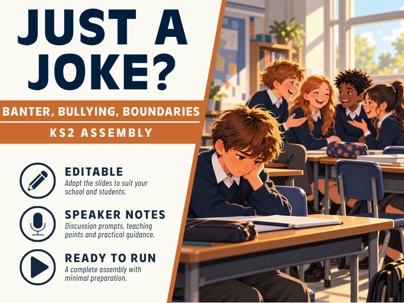 KS2 Anti-Bullying Assembly: Banter vs Bullying