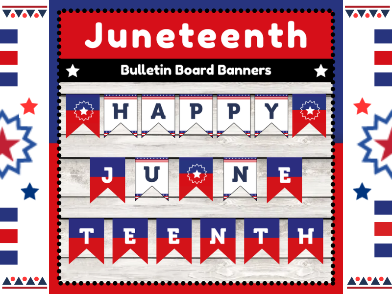 Juneteenth Bulletin Board Banners: Printable Classroom Decor for Vibrant Display