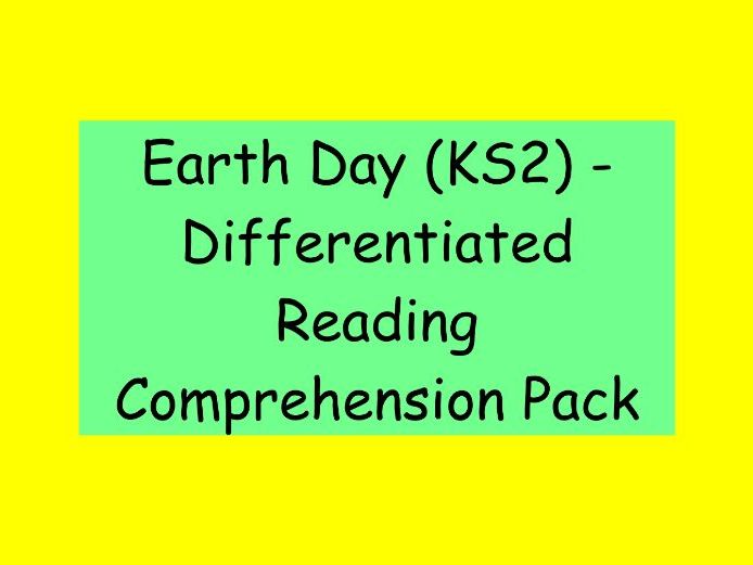 Earth Day – Differentiated Reading Comprehension (KS2)