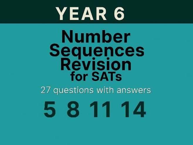 Year 6 Maths Revision for KS2 SATs: Number Sequences | 33 Questions with Answers