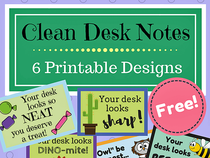 Clean Desk Notes-- FREEBIE!