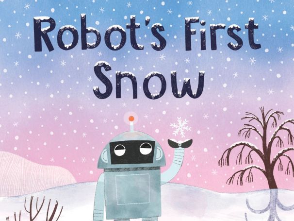Robot's First Snow by Billy Sharff Activity Kit