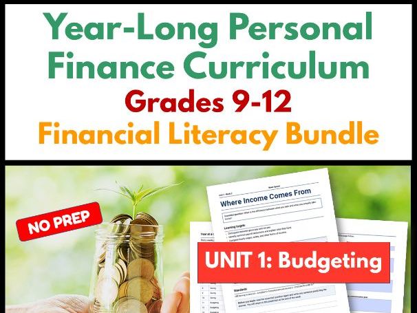 Yearlong Personal Finance Curriculum | Grades 9-12 | Financial Literacy | Unit 1
