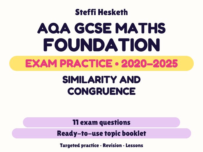 AQA GCSE Maths Foundation: Similarity and congruence Exam Questions | 2020-2025