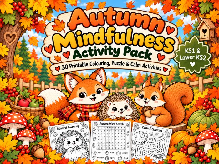 Autumn Mindfulness Activity Pack | 30 Printable Colouring, Puzzle & Calm Activities | KS1 & Lower KS