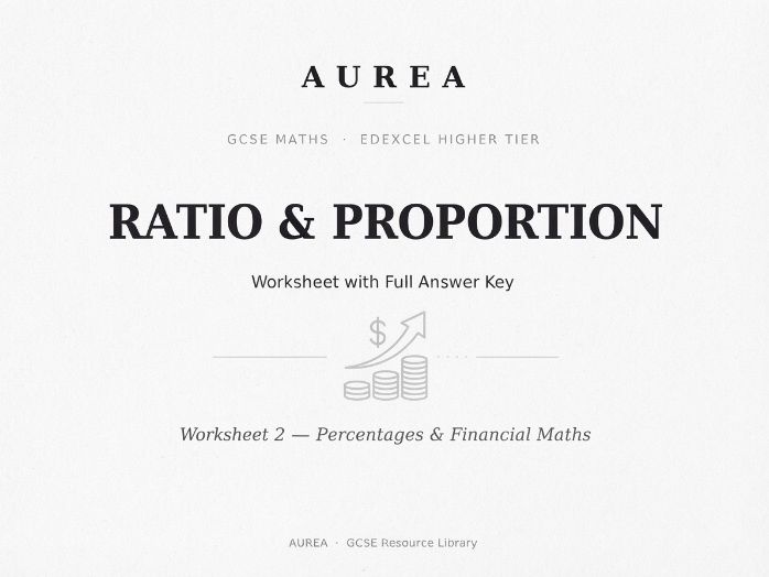 GCSE Maths (Edexcel Higher) – Percentages & Financial Maths | Worksheet with Answers
