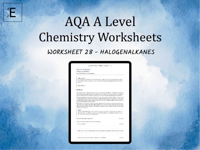 AQA A Level Chemistry Worksheet 28 - Haloalkanes