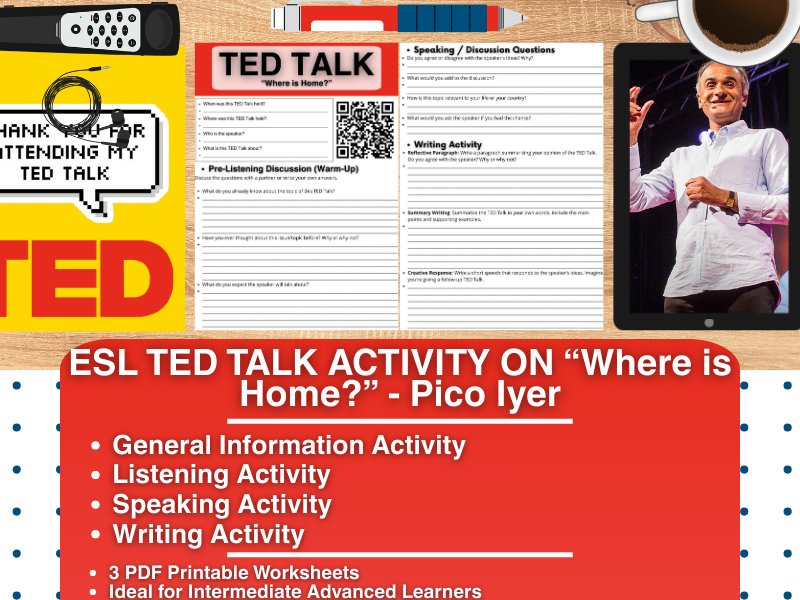 ESL TED Talk Activity Worksheets - Where is Home? - Pico Iyer