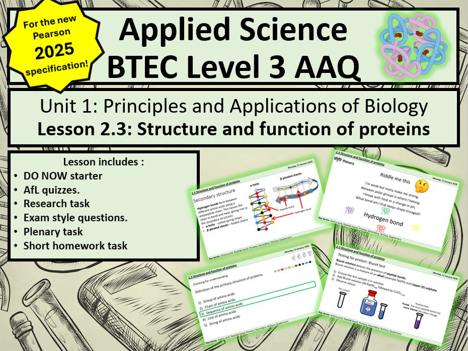 BTEC Applied Science Level 3: Biology - 2.3 Structure and Function of Proteins