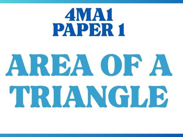 Area of a Triangle | IGCSE Linear A | Higher | 4MA1 | Maths