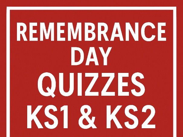Remembrance Day Quizzes – KS1 & KS2 Bundle