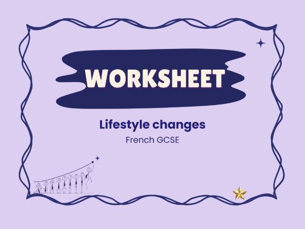 Lifestyle changes & simple future – French GCSE worksheet