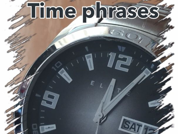 Time phrases (Zeitwörter) - German (Deutsch) | Teaching Resources