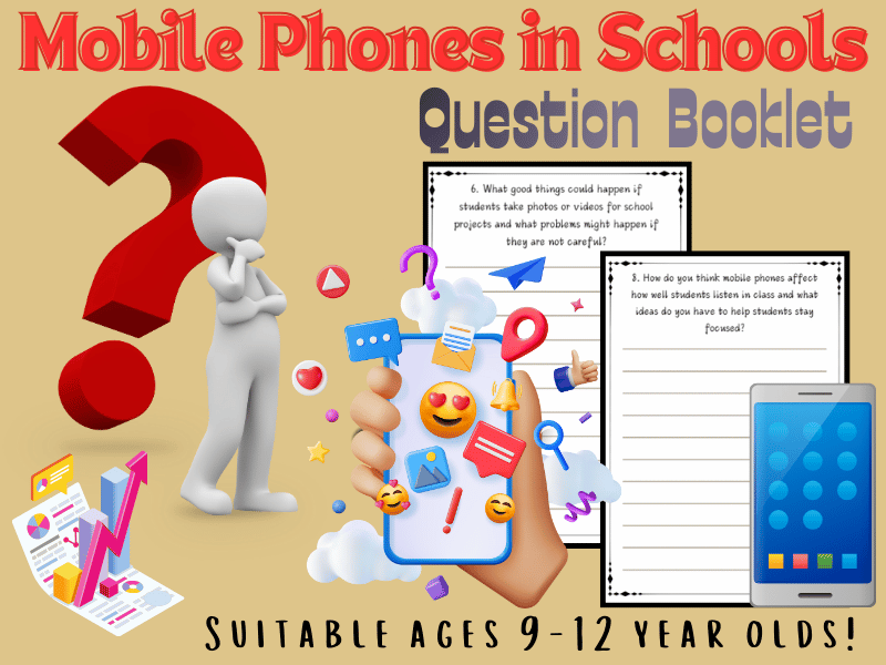 Mobile Phones in School: Questions to Think, Talk and Reflect!