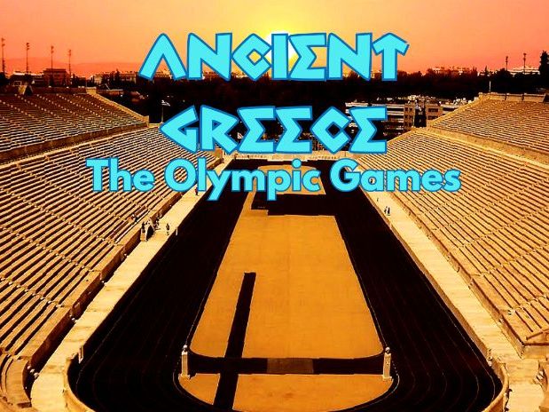 Ancient Greece - The Olympic Games