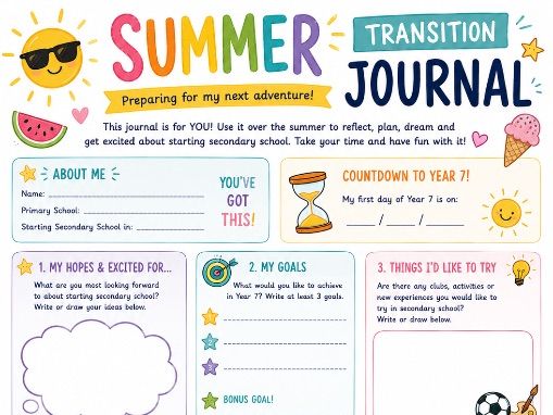 Year 6 to Year 7 Summer Transition Journal Reflection and Goal Setting Activity Worksheet Pack