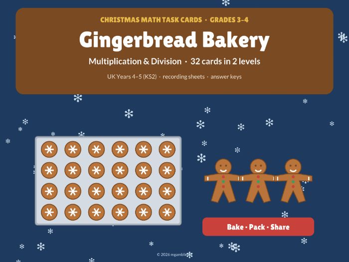 Christmas Math Task Cards | Gingerbread Multiplication & Division | Grades 3-4 | KS2 Maths