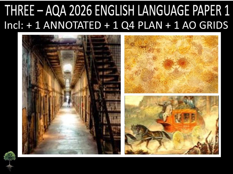 THREE - AQA PAPER 1 | 2026 FULL MOCKS | ANNOTATED | Q4 PLAN | AO GRIDS