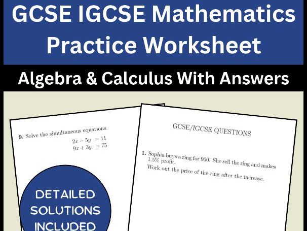 GCSE IGCSE Mathematics Practice Worksheet Algebra & Calculus With Answers