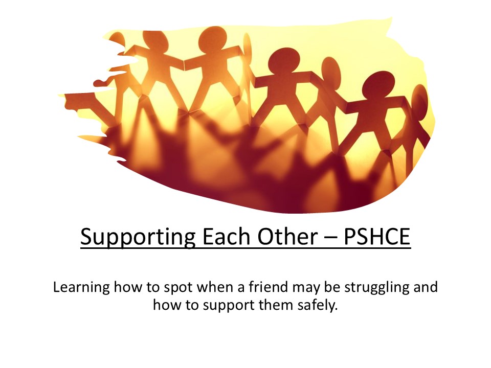Supporting Each Other PSHCE/PSHE Reactive Lesson - Assembly