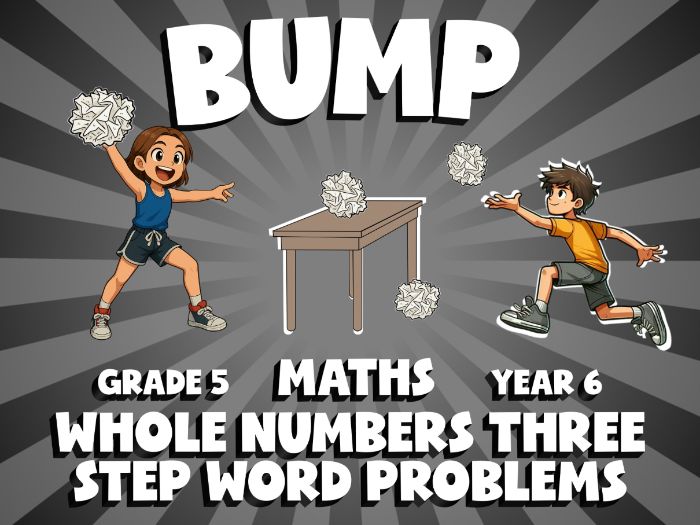 Whole Numbers Three Step Word Problems BUMP Maths Game | No-Prep Year 6 Review Activity