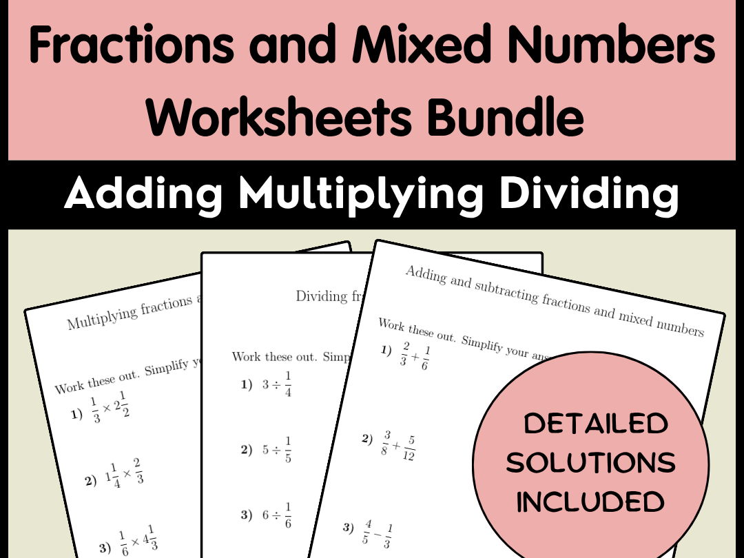 Fractions and Mixed Numbers Worksheets Bundle | Adding Multiplying Dividing