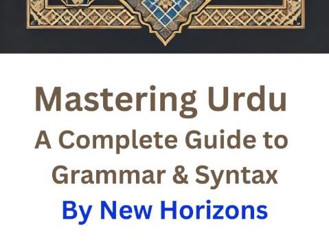 Mastering Urdu: A Complete Guide to Grammar