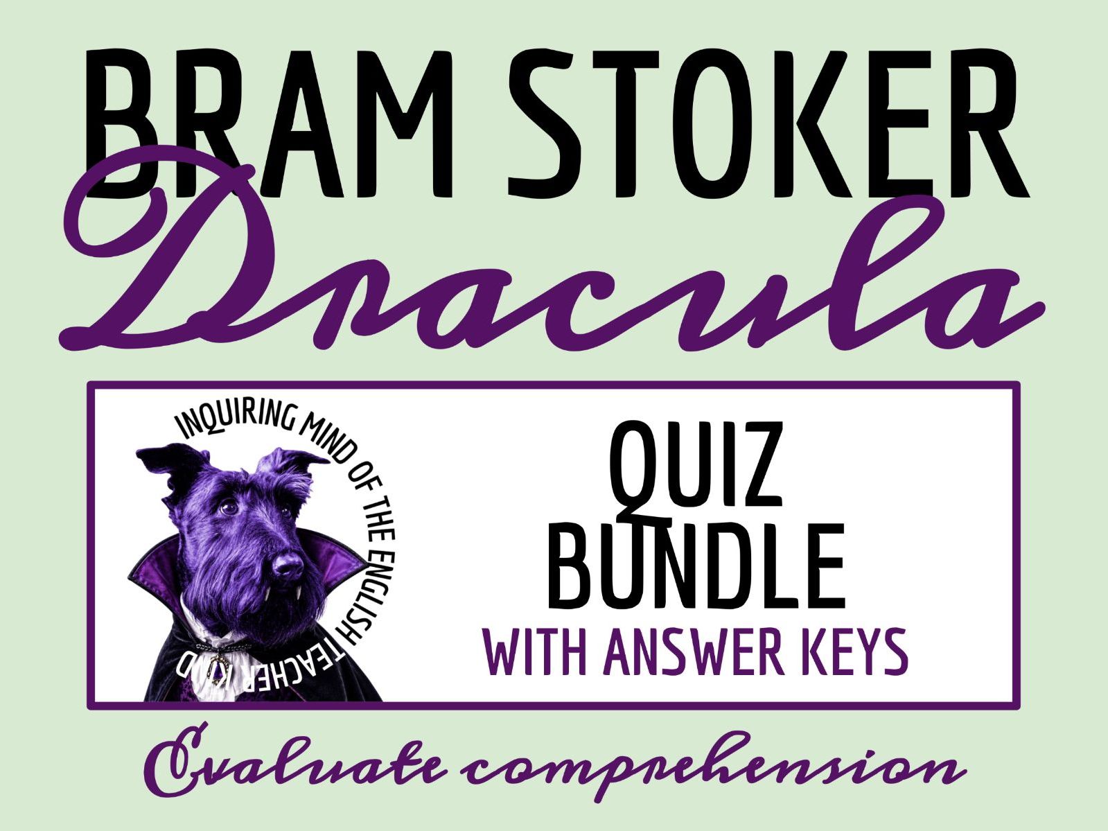 Dracula by Bram Stoker Quiz and Answer Key Bundle