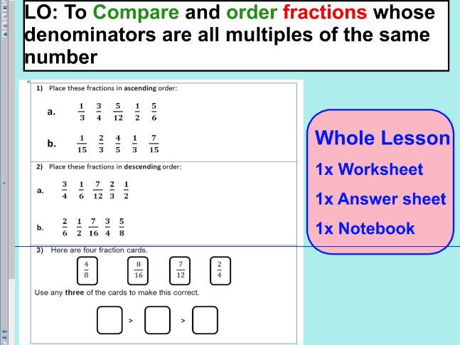 Compare order fractions - comparing and ordering fractions - KS2 Year 5 6 - WHOLE LESSON