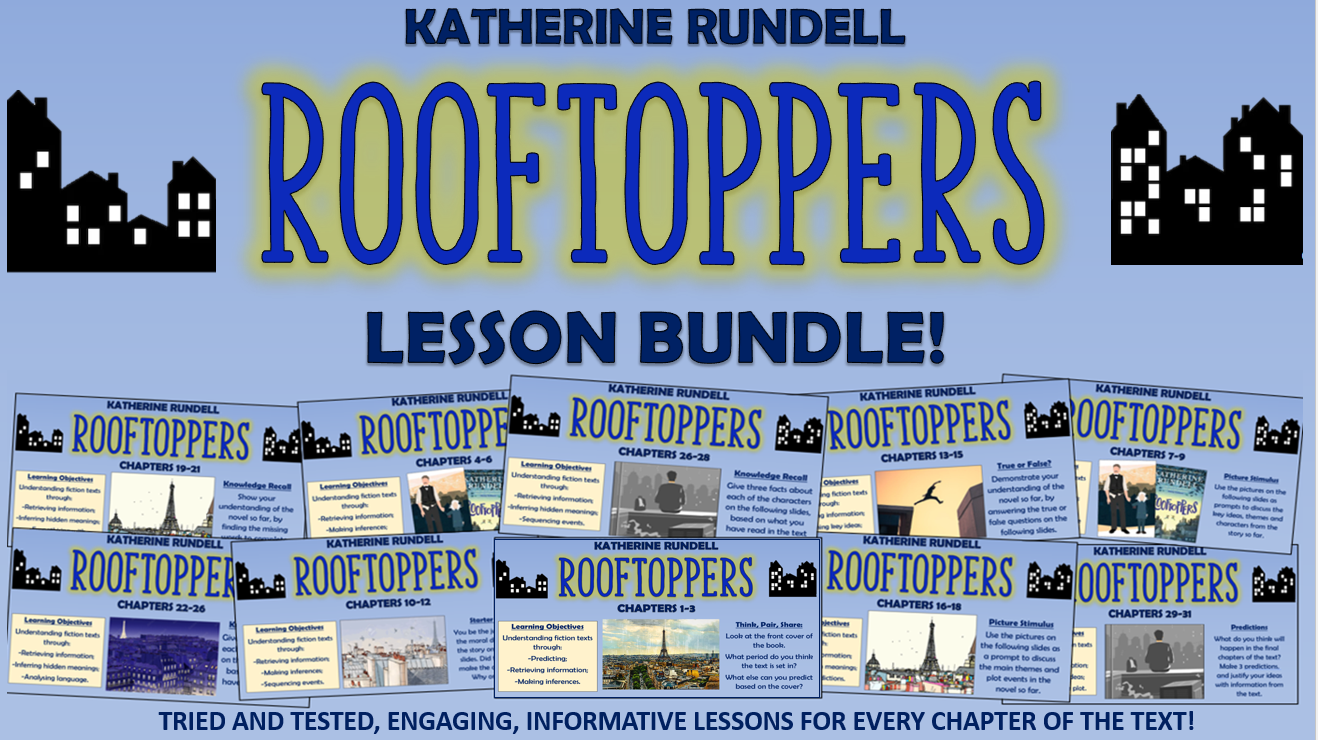 Rooftoppers - Katherine Rundell - Lesson Bundle!