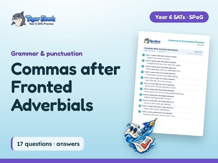 Commas after Fronted Adverbials: Year 6 SPaG