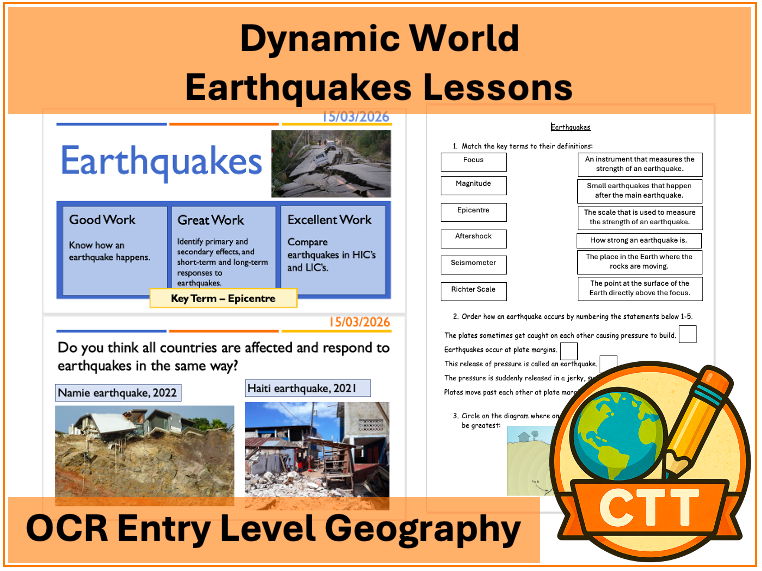 OCR Entry Level Geography - Dynamic World - Earthquakes Lesson
