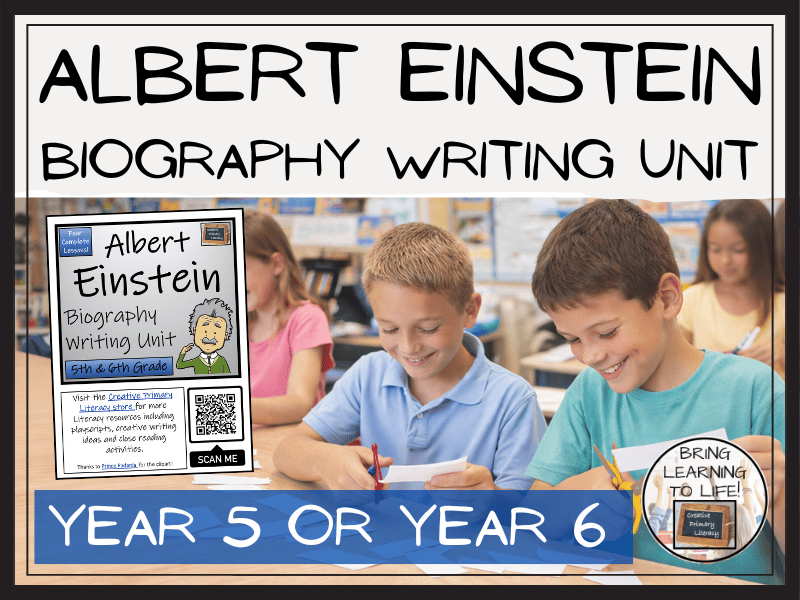 Albert Einstein Biography Writing Unit | Year 5 or Year 6