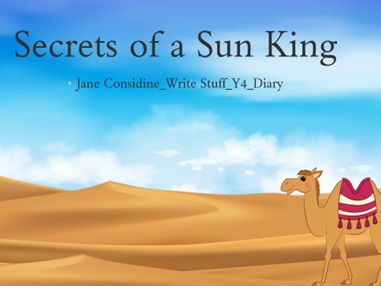 The Write Stuff by Jane Considine: Secrets of the Sun King